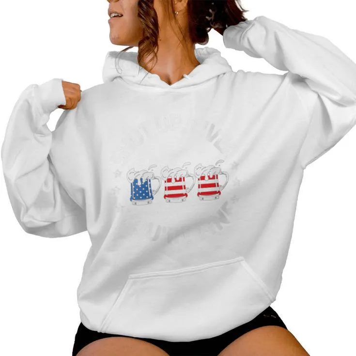 Us Flag Beer 4Th Of July Shut Up Liver You're Fine Women Hoodie